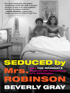 Cover image for Seduced by Mrs. Robinson